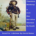Theodore Winthrop: A Civil War Narrative Aborted By Death - Poster