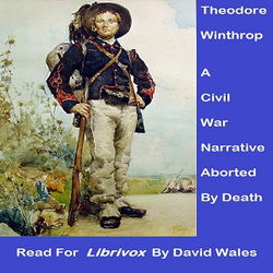 Theodore Winthrop: A Civil War Narrative Aborted By Death - Poster