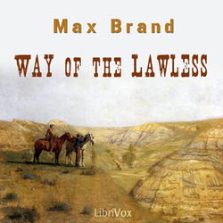 Way Of The Lawless - Poster