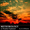 Meteorology; or Weather Explained - Poster