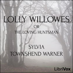 Lolly Willowes: or, the Loving Huntsman (Version 2) - Poster