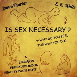 Is Sex Necessary? or Why You Feel The Way You Do - Poster