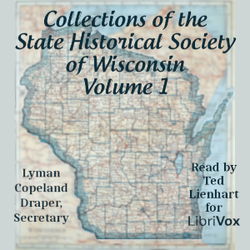Collections of the State Historical Society of Wisconsin Vol 1 - Poster