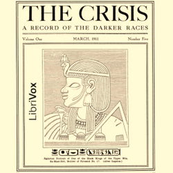 The Crisis: A Record of the Darker Races, Vol. I, No. 5 - Poster