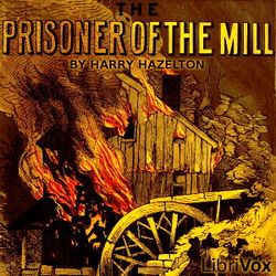 Prisoner of the Mill - Poster