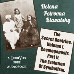 The Secret Doctrine. Volume I. Cosmogenesis. Part II. The Evolution Of Symbolism. - Poster
