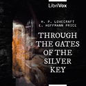 Through the Gates of the Silver Key - Poster