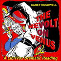 The Revolt on Venus (Dramatic Reading) - Poster