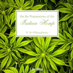 On the Preparations of the Indian Hemp - Poster