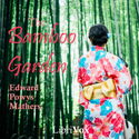 The Bamboo Garden - Poster