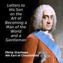 Letters to His Son on the Art of Becoming a Man of the World and a Gentleman - Poster