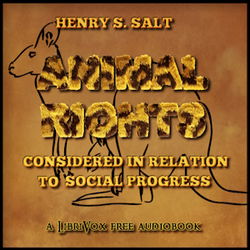 Animals' Rights Considered in Relation to Social Progress - Poster