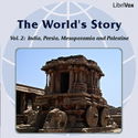 The World’s Story Volume II: India, Persia, Mesopotamia and Palestine - Poster