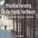Practical Forestry in the Pacific Northwest - Poster
