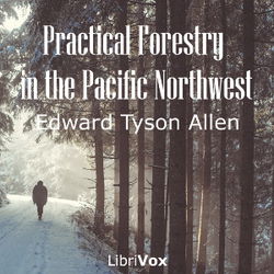 Practical Forestry in the Pacific Northwest - Poster Practical Forestry in the Pacific Northwest - Poster
