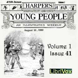Harper's Young People, Vol. 01, Issue 41, August 10, 1880 - Poster