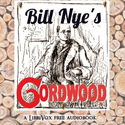 Bill Nye's Cordwood - Poster
