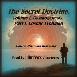 The Secret Doctrine,Volume I. Cosmogenesis. Part I, Cosmic Evolution - Poster