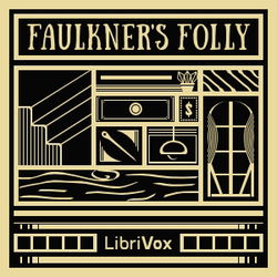 Faulkner's Folly - Poster