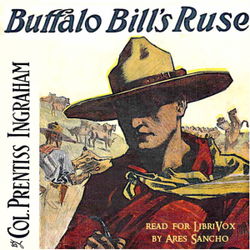 Buffalo Bill's Ruse; Or, Won by Sheer Nerve - Poster