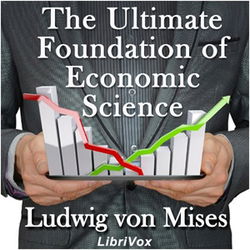 The Ultimate Foundation of Economic Science - Poster