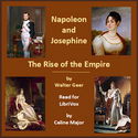 Napoleon and Josephine 'The Rise of the Empire' - Poster