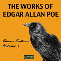 The Works of Edgar Allan Poe, Raven Edition, Volume 1 - Poster