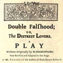 Double Falsehood; or, The Distrest Lovers - Poster