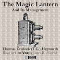 The Magic Lantern and its Management - Poster
