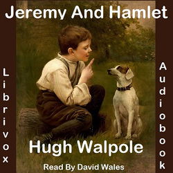 Jeremy And Hamlet: A Chronicle Of Certain Incidents In The Lives Of A Boy, A Dog, And A Country Town - Poster