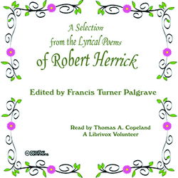 A Selection from the Lyrical Poems of Robert Herrick - Poster