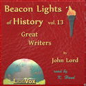 Beacon Lights of History, Volume 13: Great Writers - Poster