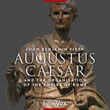 Augustus Caesar and the Organisation of the Empire of Rome - Poster