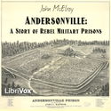 Andersonville: A Story of Rebel Military Prisons - Poster