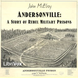 Andersonville: A Story of Rebel Military Prisons - Poster