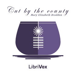 Cut by the County; or, Grace Darnel - Poster