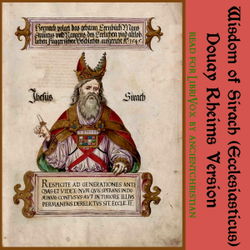 Bible (DRV) Apocrypha/Deuterocanon: Wisdom of Sirach (Ecclesiasticus) - Poster