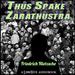 Thus Spake Zarathustra: A Book for All and None (version 2) (includes annotations) - Poster