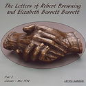 The Letters of Robert Browning and Elizabeth Barrett Barrett, Part 2 - Poster