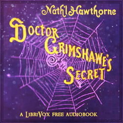 Doctor Grimshawe’s Secret - Poster