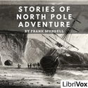 Stories of North Pole Adventure - Poster