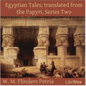 Egyptian Tales, translated from the Papyri : Series Two : XVIIIth to XIXth Dynasty - Poster