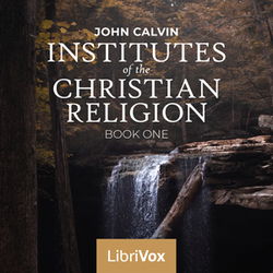 Institutes Of The Christian Religion Book 1 (Allen Translation) - Poster