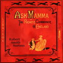 Ask Mamma: or The Richest Commoner In England - Poster