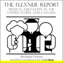 The Flexner Report. Medical Education In The United States And Canada - Poster