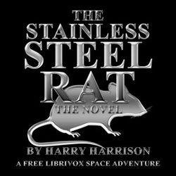 The Stainless Steel Rat - the Novel - Poster