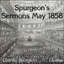 Spurgeon's Sermons May 1858 - Poster