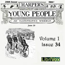 Harper's Young People, Vol. 01, Issue 34, June 22, 1880 - Poster