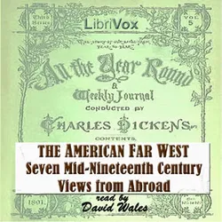 The American Far West:  Seven Mid-Nineteenth Century Views From Abroad - Poster