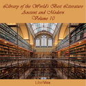Library of the World's Best Literature, Ancient and Modern, volume 10 - Poster